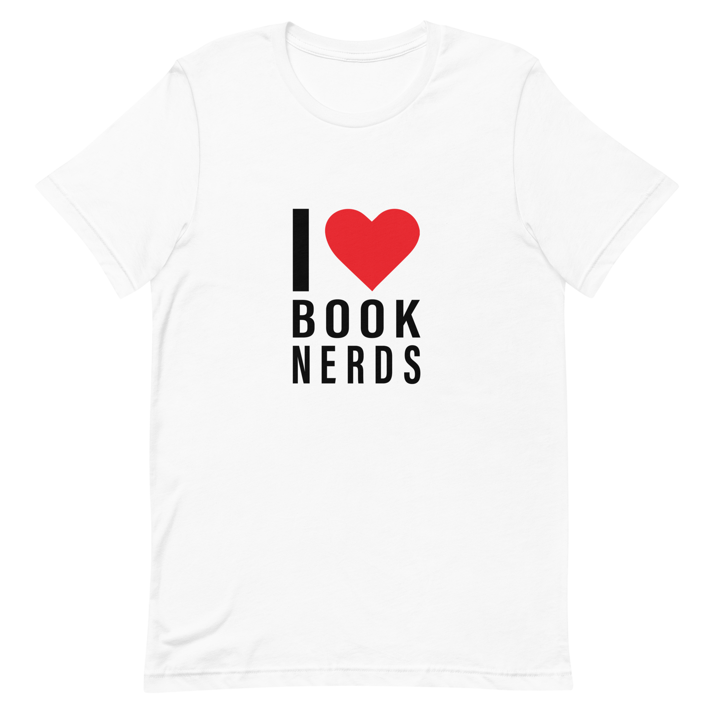 I Love Book Nerds Unisex T Shirt