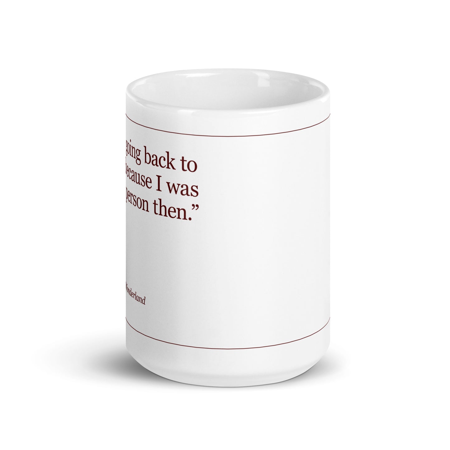 Alice's Adventures in Wonderland Quote Mug