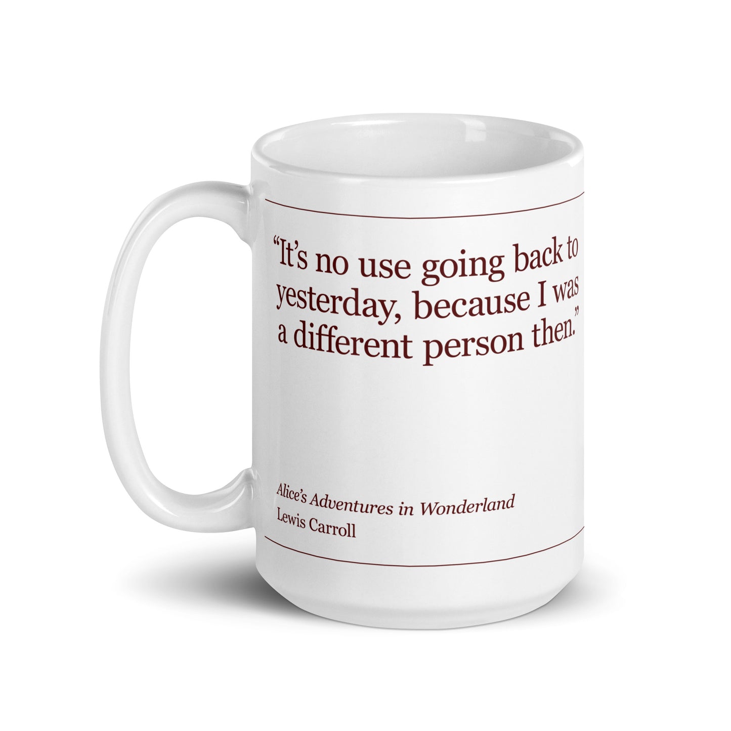 Alice's Adventures in Wonderland Quote Mug